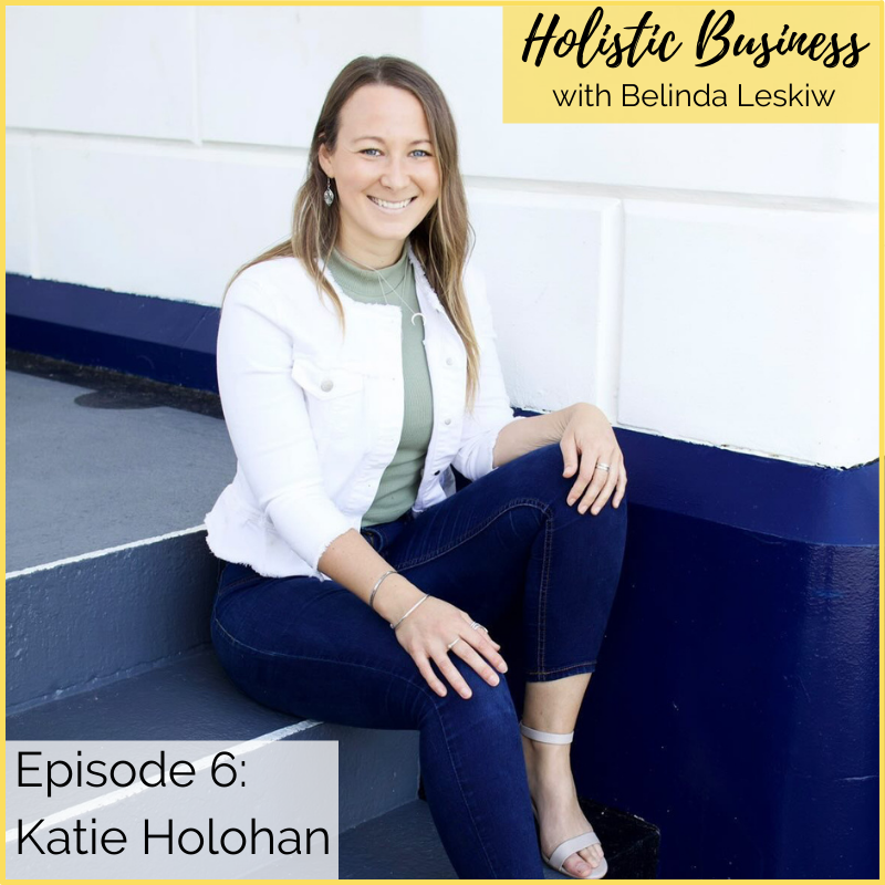 Episode 6 - Katie Holohan